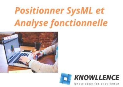 Comment positionner Analyse fonctionnelle et SysML – par C Laval, Apte System