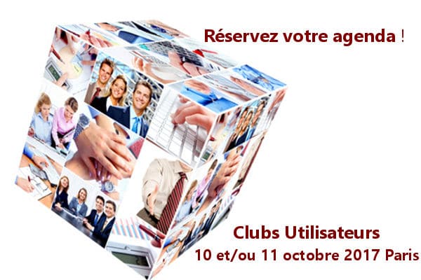 Réservez votre agenda pour votre Club Utilisateurs 2017 !