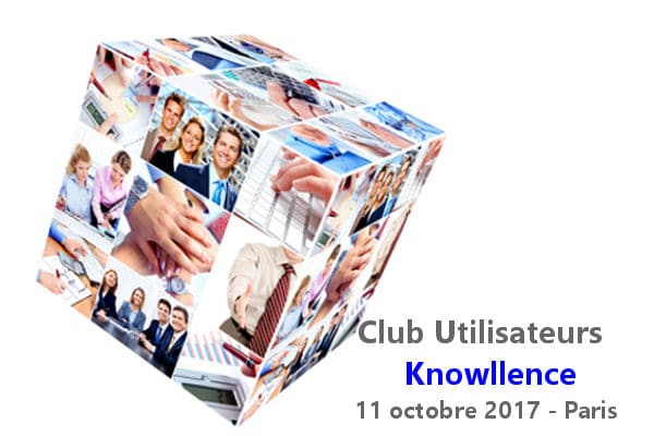 Réservez votre agenda pour votre Club Utilisateurs Knowllence 2017 !