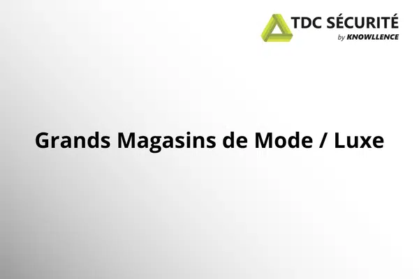 Exemple de Document unique déployé sur 20 Grands Magasins de Mode / Luxe