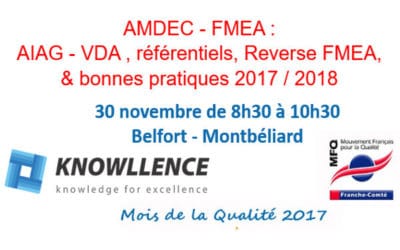 30/11 Matinale à Montbéliard AMDEC – FMEA : référentiels et bonnes pratiques 2017/2018