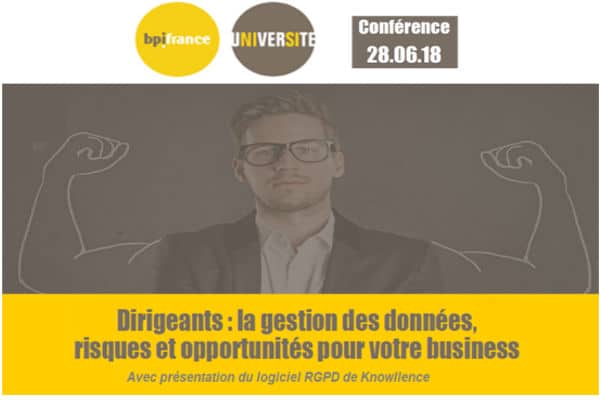 Logiciel RGPD présenté en conférence Bpifrance Université