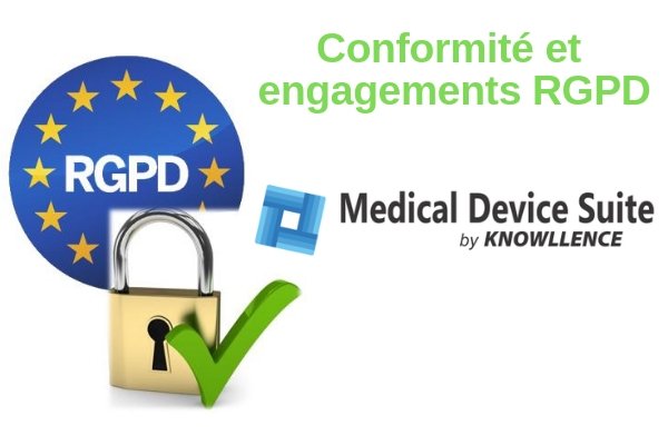 Medical Device Suite et Knowllence sont conformes au RGPD