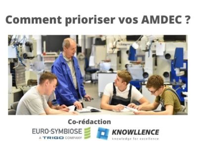 Comment prioriser vos AMDEC ?