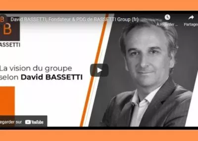BASSETTI Group: le mot de David Bassetti, Fondateur & PDG