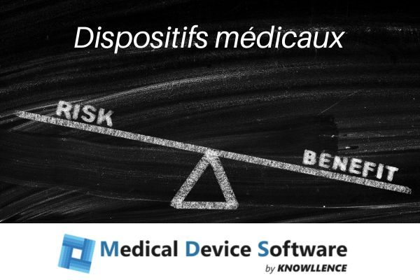 rapport bénéfice risque Dispositifs médicaux avec medical device software