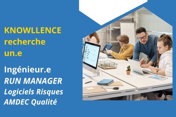 offre emploi ingenieur Run Manager Logiciels Qualité AMDEC