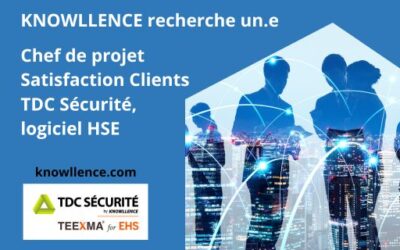 Ingénieur Chef de projet Satisfaction Clients Logiciel HSE (F/H)