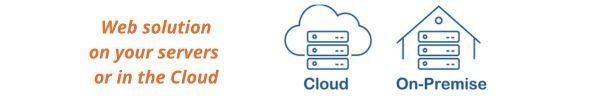 Web solution on your servers or in the Cloud