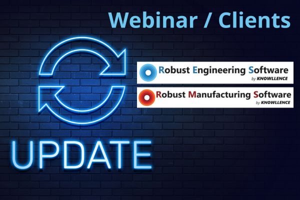 Webinaire de présentation de la nouvelle version de maj Robust Engineering/Manufacturing 2023
