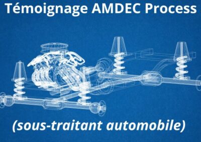Témoignage AMDEC Process d’un sous-traitant automobile