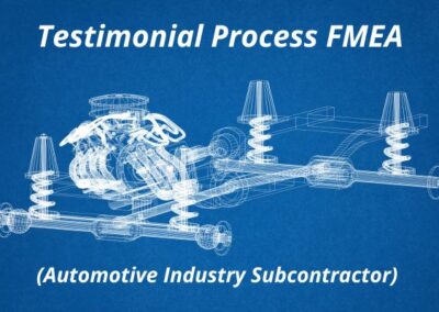 Testimonial of Process FMEA from an automotive subcontractor
