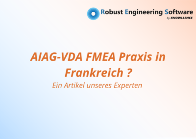 Hat sich AIAG-VDA in der FMEA Praxis in Frankreich bewärt ?